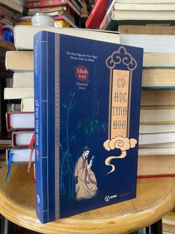  Cổ Học Tinh Hoa - Ôn Như Nguyễn Văn Ngọc, Tử An Trần Lê Nhân 