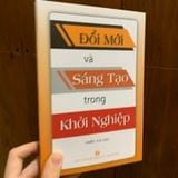  Đổi mới và sáng tạo trong khởi nghiệp - Nhiều tá giả 