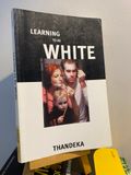  Learning to Be White - Thandeka 