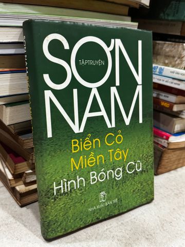  Biển cỏ miền Tây, Hình bóng cũ - Sơn Nam 