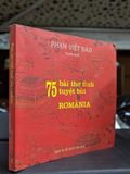  75 bài thơ tuyệt bút românia - Phạm Viết Đào tuyển dịch 