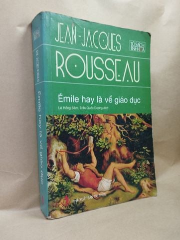 Émile Hay là Về Giáo Dục - Jean - Jacques Rousseau
