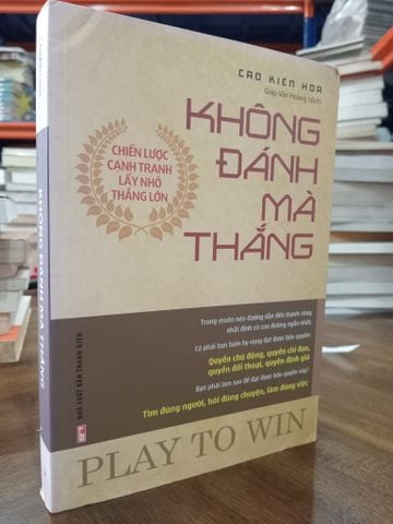 Không Đánh Mà Thắng - Cao Kiến Hoa (Giáp Văn Hoàng Dịch)