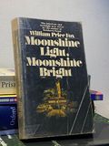  Moonshine Light. Moonshine Bright - William Price Fox 