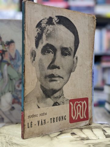  Tưởng niệm Lê Văn Trương - nhiều tác giả ( số 29 ) 