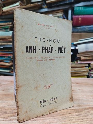  Tục ngữ Anh Pháp Việt - Nguyễn Gia Liên 