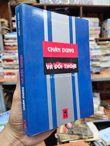  Chân dung và đối thoại - Trần đăng Khoa 