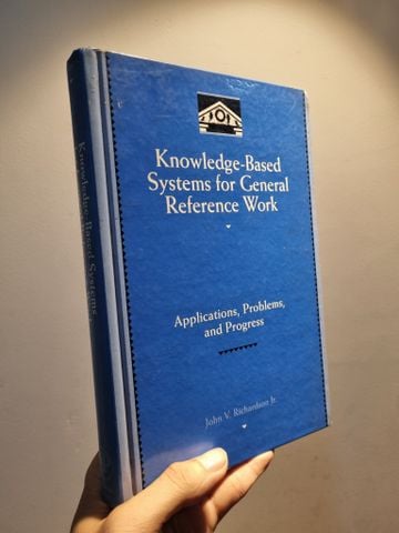 Knowledge-based Systems for General Reference Work: Applications, Problems, and Progress - John V. Richardson Jr