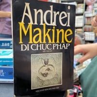  Di Chúc Pháp - Andrei Makine 