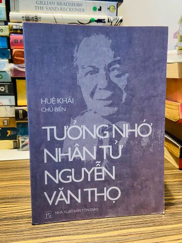 Tưởng nhớ Nhân Tử Nguyễn Văn Thọ - Huệ Khải chủ biên