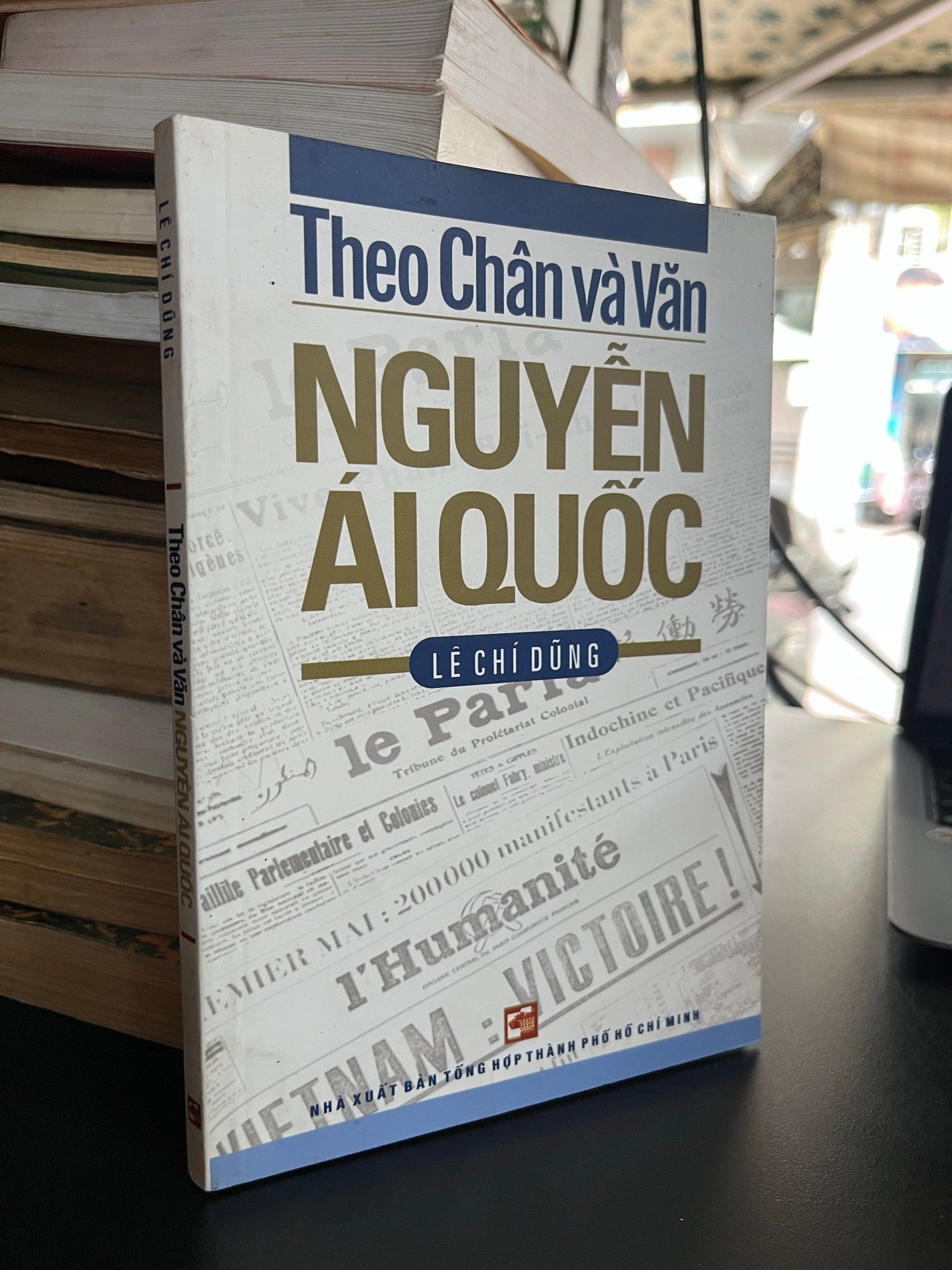  Theo Chân và Văn Nguyễn Ái Quốc - Lê Chí Dũng 