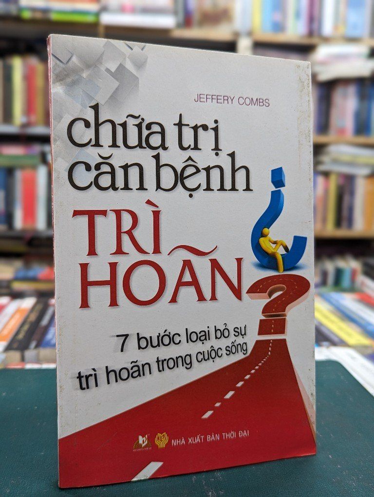  Chữa trị căn bệnh trì hoãn - Jeffery Combs 