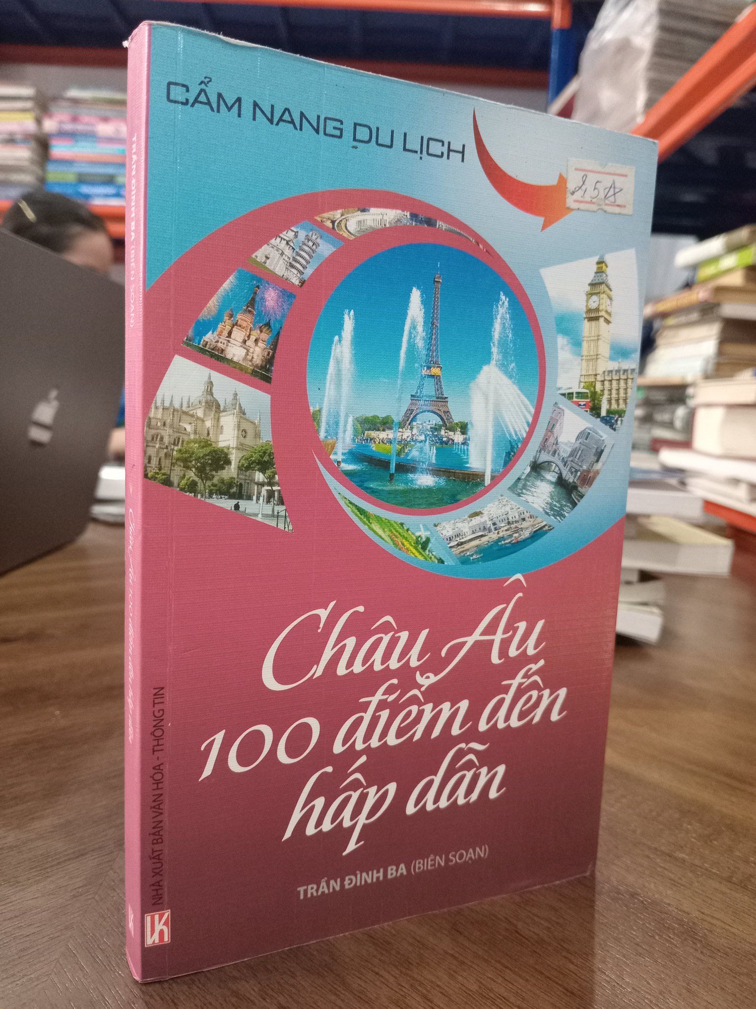  Châu Âu 100 điểm đến hấp dẫn - Trần Đình Ba 