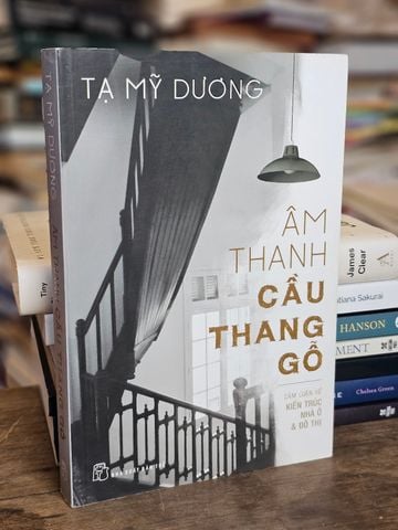  Âm thanh cầu thang gỗ - Tạ Mỹ Dương 