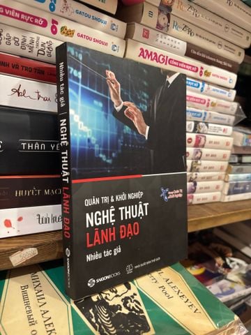  Quản trị và khởi nghiệp nghệ thuật lãnh đạo - Nhiều tác giả 