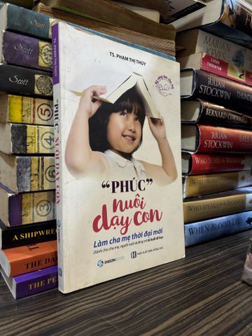  "Phúc" nuôi dạy con - Phạm Thị Thúy 