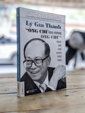 Lý Gia Thành Ông chủ của những ông chủ - Anthony B. Chan