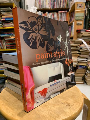  Paint Style: The New Approach to Decorative Paint Finishes - Benjamin Moore 