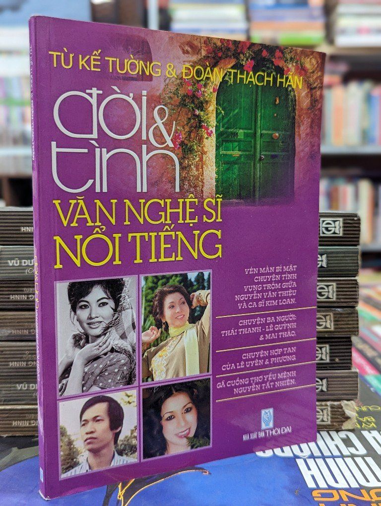  ĐỜI VÀ TÌNH VĂN NGHỆ SĨ NỔI TIẾNG - TỪ KẾ TƯỜNG & ĐOÀN THẠCH HÃN 