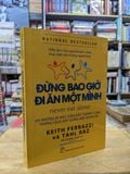  Đừng Bao Giờ Đi Ăn một Mình - Keith Ferrazzi & Tahl Raz 