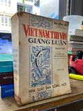  VIỆT NAM THI VĂN GIẢNG LUẬN TOÀN TẬP  - HÀ NHƯ CHI 
