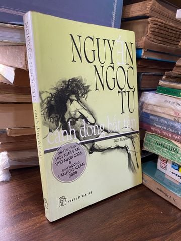  Cánh Đồng Bất Tận - Nguyễn Ngọc Tư 