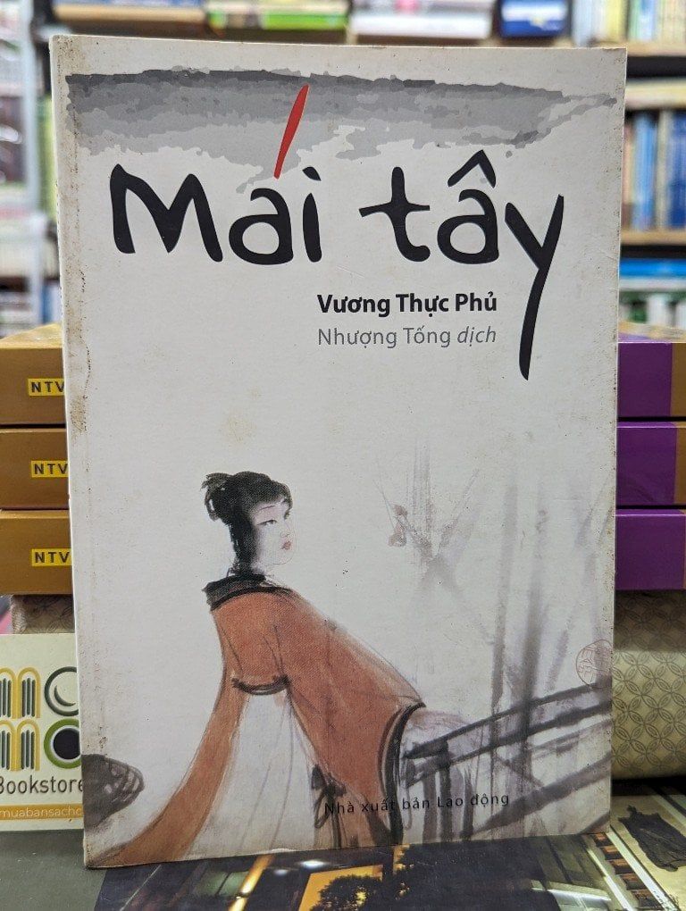  MÁI TÂY - NHƯỢNG TỐNG DỊCH 