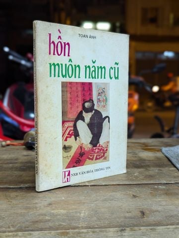 Hồn Muôn Năm Cũ - Toan Ánh