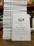  Tương Lai Sau Đại Dịch Covid - Jason Schenker 