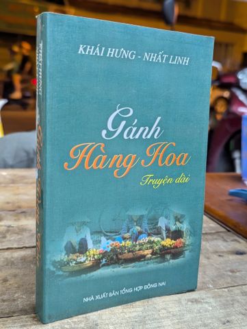 Gánh Hàng Hoa - Khái Hưng, Nhất Linh 