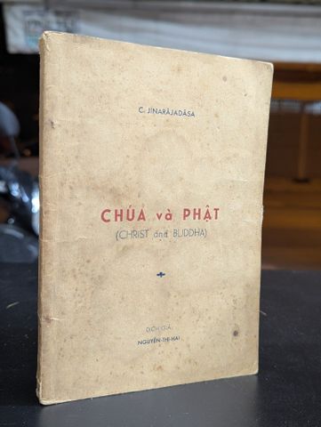  Chúa và phật - C.jinarajadasa ( dịch giả Nguyễn Văn Hai ) 