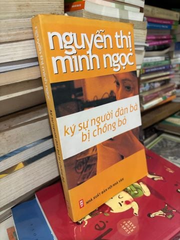  Ký sự người đàn bà bị chồng bỏ - Nguyễn Thị Minh Ngọc 
