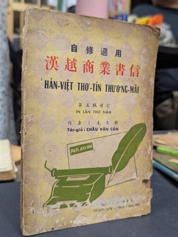  Hán Việt Thơ Tín Thương Mãi - Châu Văn Cán 