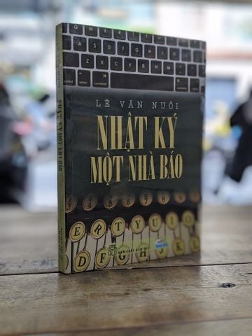  Nhật Ký Một Nhà Báo - Lê Văn Nuôi 