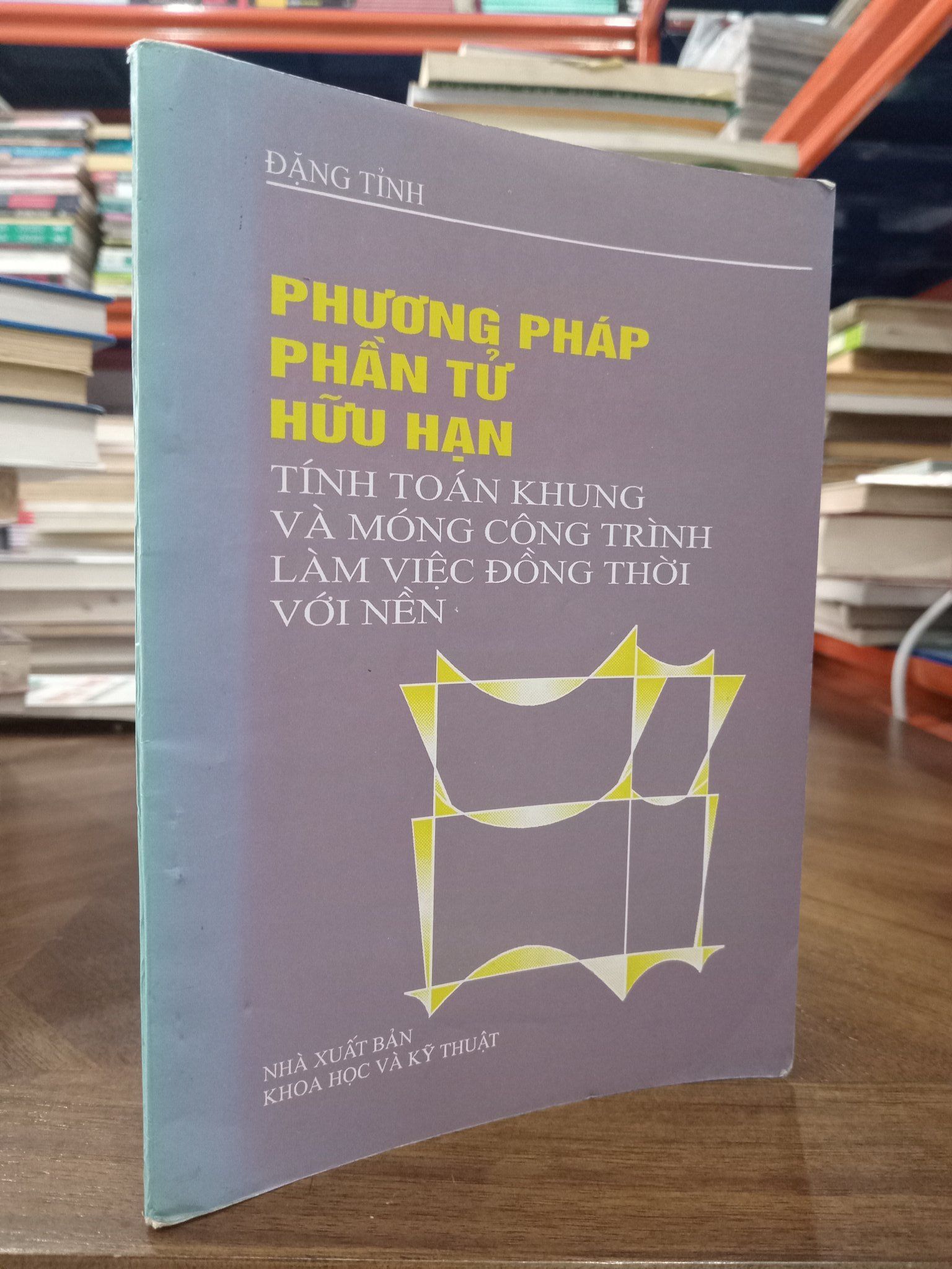  Phương pháp phần tử hữu hạn tính toán khung và móng công trình làm việc đồng thời với nền - Đặng Tỉnh 