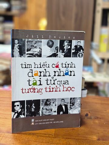  TÌM HIỂU CÁ TÍNH DANH NHÂN TÀI TỬ QUA TƯỚNG TINH HỌC 