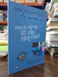  Không đọc sách này, vẽ xấu ráng chịu - Selwyn Leamy (Đăng Khoa, Minh Đạt dịch) 