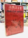  Thái cực quyền toàn thư - Trần Tuấn Kiệt chọn Nguyễn Thành Tài dịch 