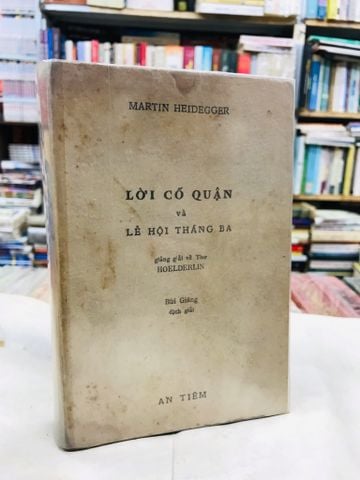 lời cố quận và lễ hội tháng ba - Martin Heidegger ( in lần nhất )