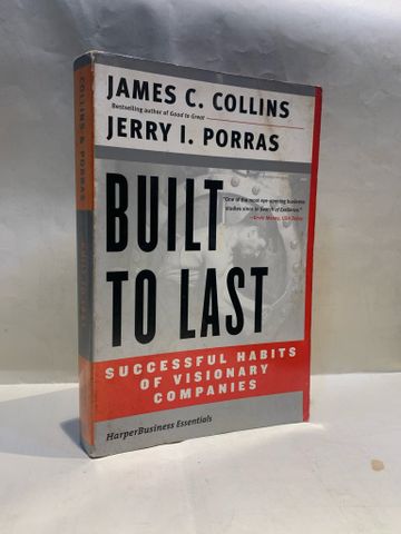 Built to Last - James C. Collins and Jerry I. Porras