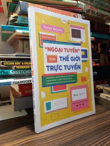  "Ngoại tuyến" trong thế giới trực tuyến - Tanya Goodin 