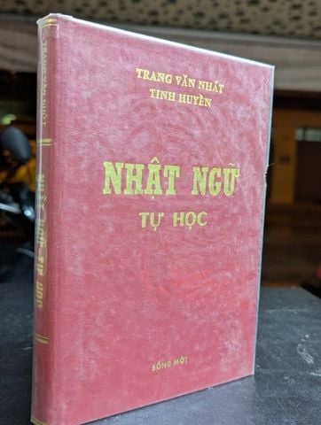  Nhật Ngữ Tự Học - Trang Văn Nhứt Và Tinh Huyền 