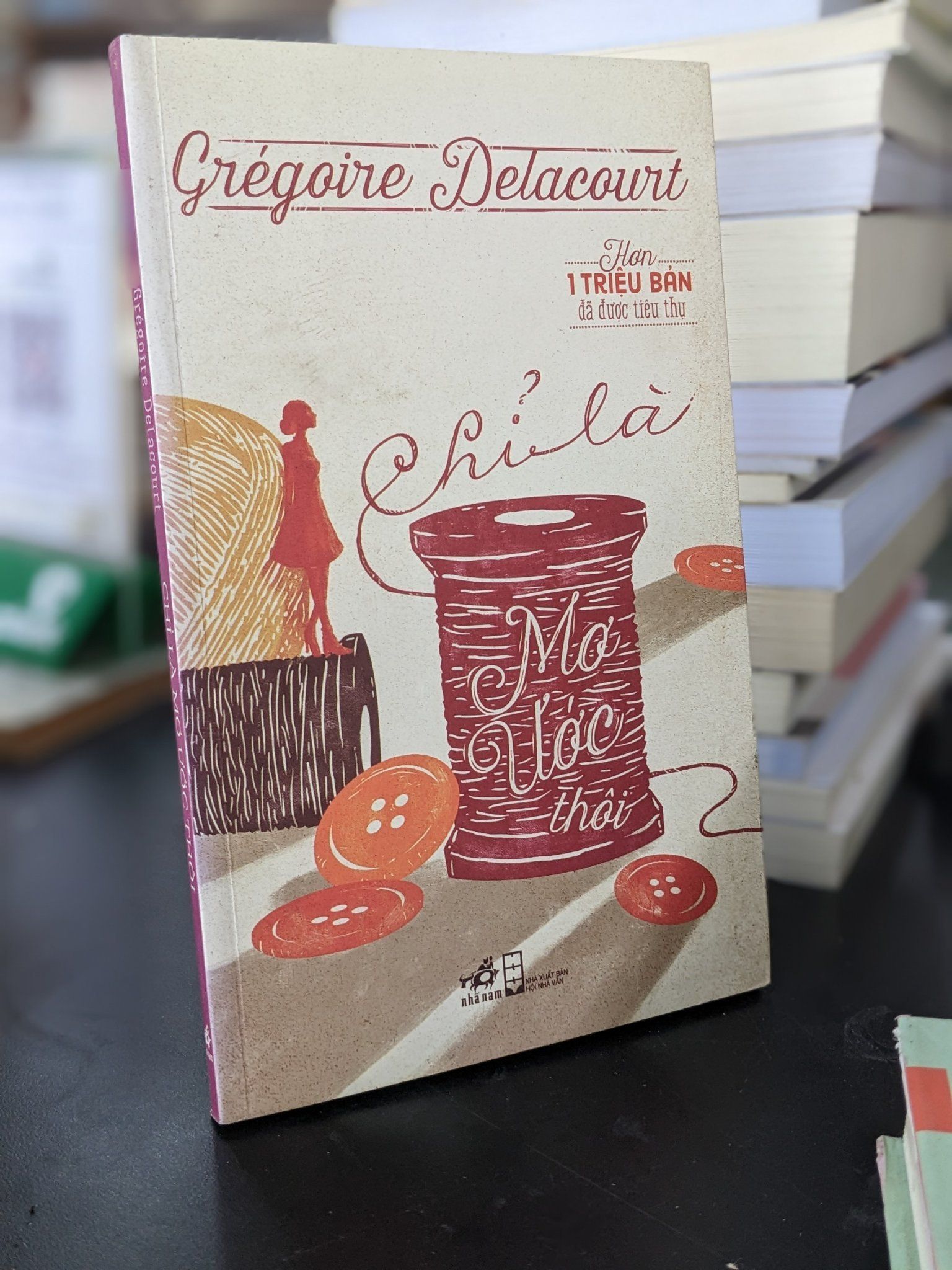  Chỉ là mơ ước thôi - Gregoire Delacourt 