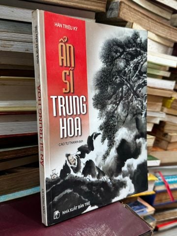  Ẩn sĩ trung hoa - Hàn Triệu Kỳ 