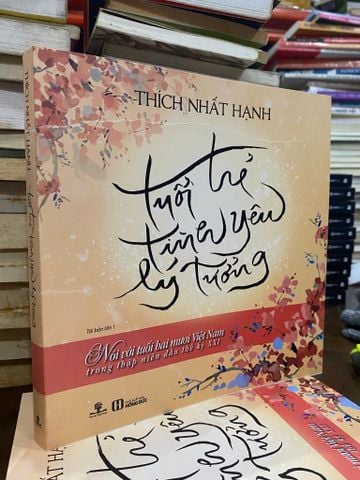  Tuổi trẻ tình yêu lý tưởng - Thích Nhất Hạnh 