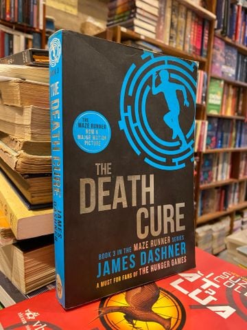 The Death Cure: The Maze Runner Series - Jame Dashner