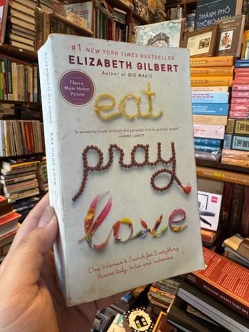  EAT, PRAY, LOVE - Elizabeth Gilbert 