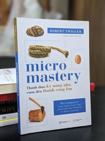  Micromastery: thành thạo Kỹ năng nhỏ vươn đến thành công lớn 
