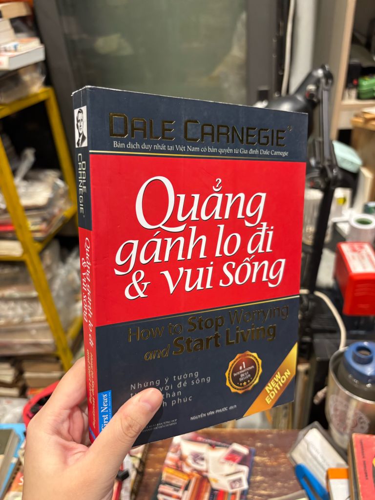  Quẳng Gánh Lo Đi và Vui Sống - Dale Carnegie 