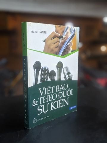  Viết báo theo đuổi sự kiện - Hàn Ni 